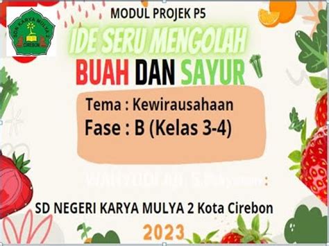 P Kewirausahaan Ide Seru Mengolah Buah Dan Sayuran Youtube