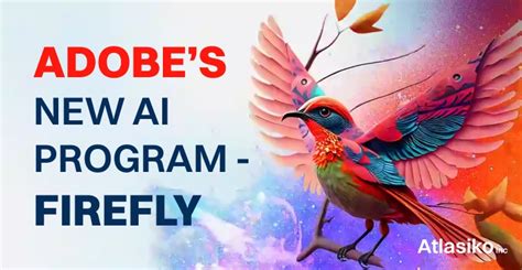 Adobes New Ai Program Firefly Atlasiko Inc