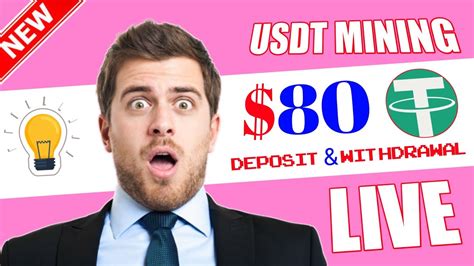 Free Usdt Instant Withdrawal Usdt Mining Website Free Usdt Mining