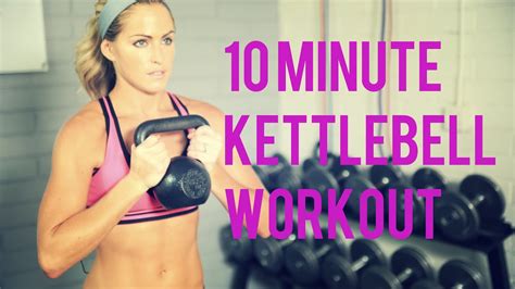 10 Minute Kettlebell Workout For An Efficient Total Body Workout Weightblink