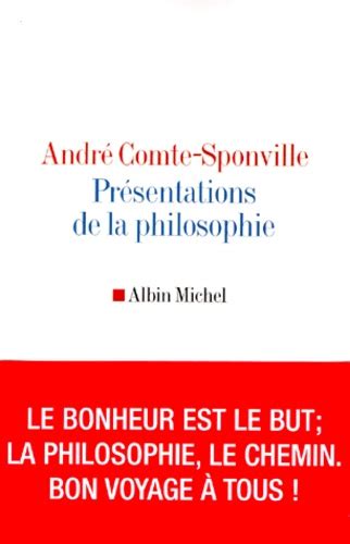 Présentations De La Philosophie De André Comte Sponville Livre Decitre