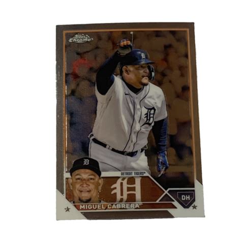 2023 Topps Chrome Baseball MIGUEL CABRERA Card 164 Detroit Tigers EBay