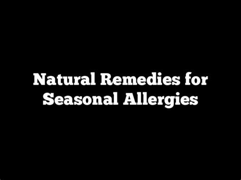 Natural Remedies For Seasonal Allergies The Homestead Survival