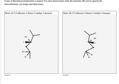 Solved A Pair Of Theoretical Enantiomers Is Named For Each