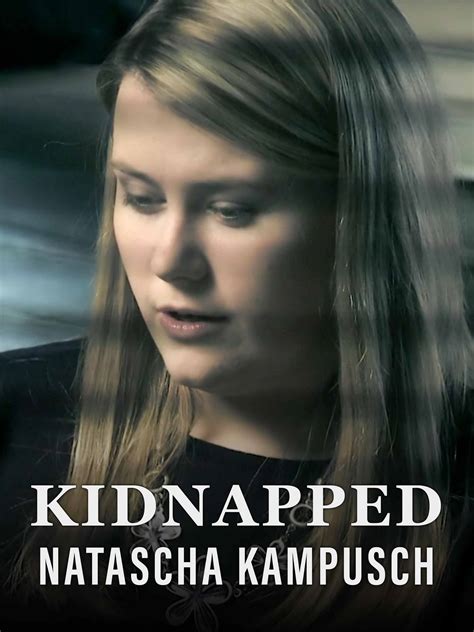 Prime Video: Kidnapped: Natascha Kampusch