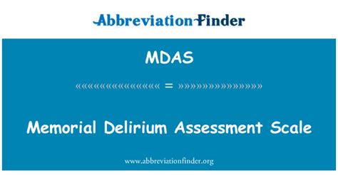 Mdas は 記念せん妄評価尺度 Memorial Delirium Assessment Scale を表します