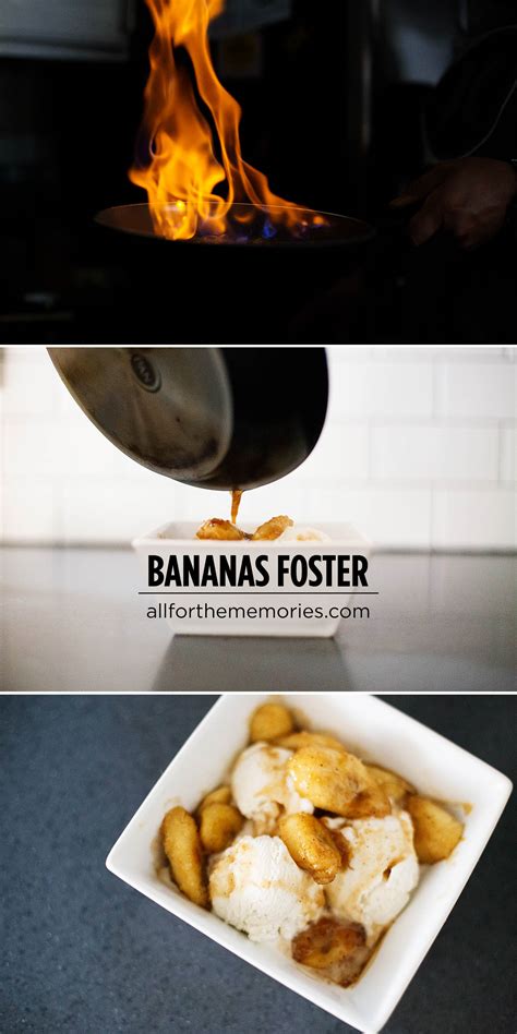 Bananas Foster Recipe All For The Memories