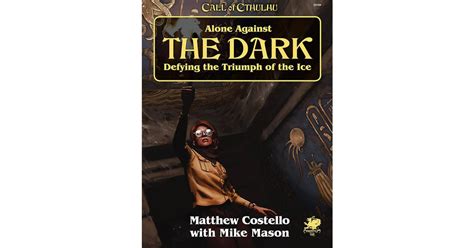 Call Of Cthulhu Rpg Alone Against The Dark Deskové Hry Planeta Her