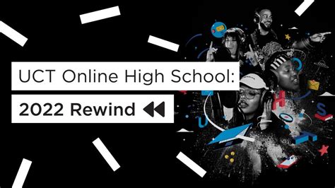 UCT Online High School 2022 Rewind YouTube