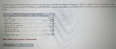 Solved Use The Income Statement Shown Next To Calculate Free Chegg