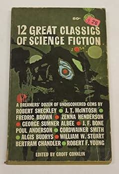 12 Great Classics of Science Fiction book by Groff Conklin