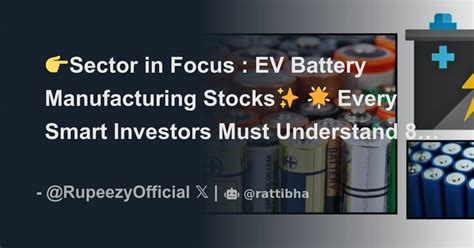 Sector In Focus Ev Battery Manufacturing Stocks Every Smart