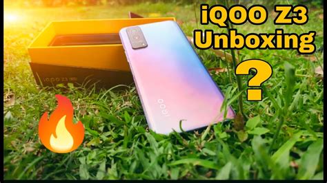 IQOO Z3 5G Unboxing First Look Fully Loaded 5G Camera Phone YouTube