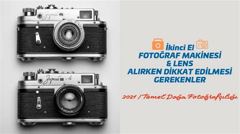 İkinci El Fotoğraf Makinesi ve Lens Alırken Nelere Dikkat Edilmeli