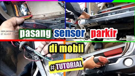 Cara Pasang Sensor Parkir Mobil Avanza Youtube