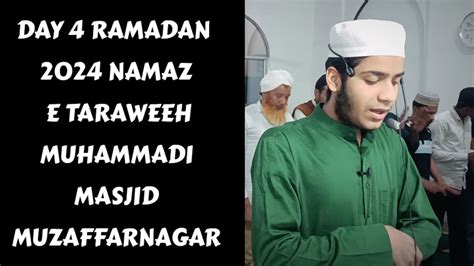 Day Ramadan Namaz E Taraweeh Muhammadi Masjid Muzaffarnagar