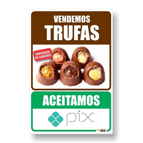 Placa Vendemos Trufas Variedade Em Sabores Pix Shopee Brasil