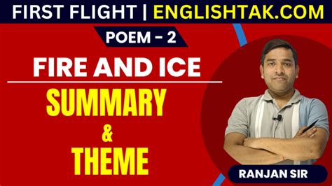 Fire And Ice Poem Summary And Theme In Hindi Englishtak