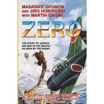 Zero By Masatake Okumiya Jiro Horikoshi Martin Caidin Paperback