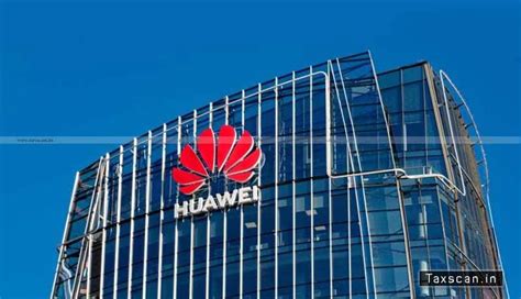 Tds Default Delhi Hc Stays Orders Against Huawei Telecommunications