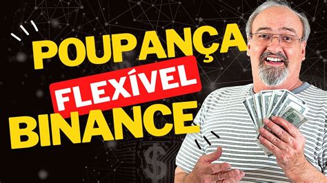 Como Investir Na PoupanÇa FlexÍvel Da Binance Giga Cripto Youtube