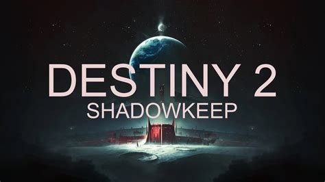 Finishing Shadowkeep Destiny 2 YouTube