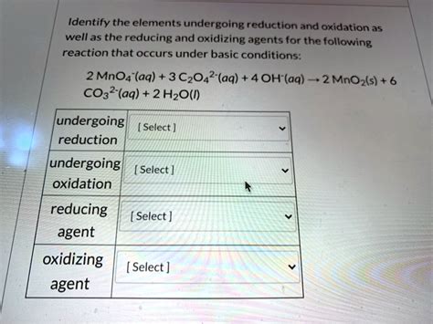 SOLVED Identify The Elements Undergoing Reduction And Oxidation As