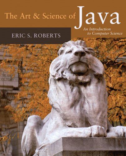 Solutions for The Art & Science of Java: an introduction to computer ...