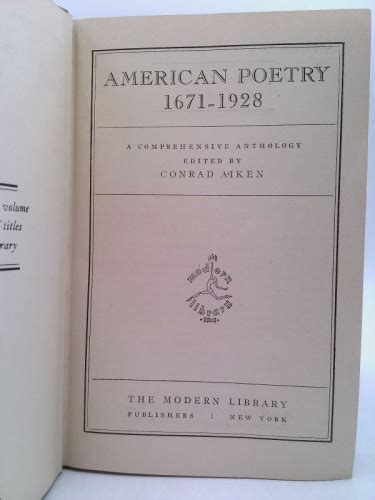 A Comprehensive Anthology Of American Poetry 1671 1928 The Modern Library 101 Good Unknown