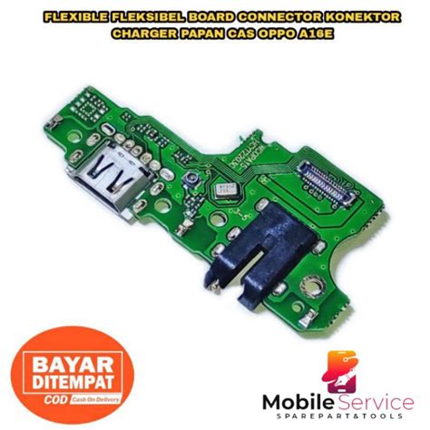 Jual FLEXIBLE FLEKSIBEL BOARD CONNECTOR KONEKTOR CHARGER PAPAN CAS OPPO