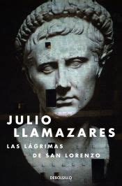 Las Lagrimas De San Lorenzo Julio Llamazares