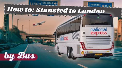 Stansted Airport To London By Bus National Expres To Liverpool Street