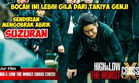 Alur Cerita Film High Low The Worst X Cross