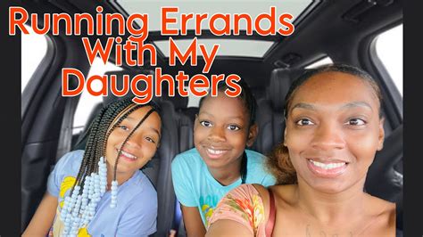 Running Errands With My Daughters Spend The Day With Us DITL Ditl