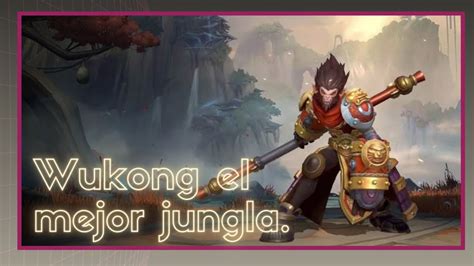 Wukong El Jungla Para Carrear Mancos Wildrift Youtube