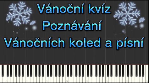 Vánoční překvapení Vánoční kvíz Poznávání Vánočních koled a písní