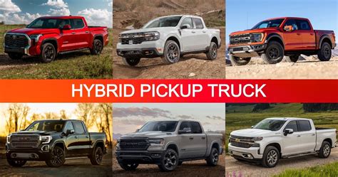 Hybrid Pickup Truck | Types of Hybrid Pickup Truck | Benefits of Hybrid Pickup Truck ...