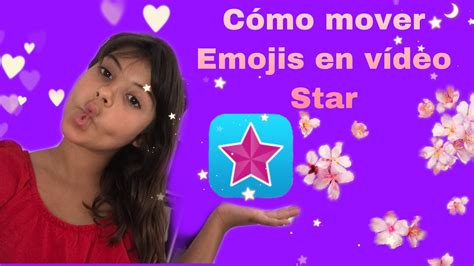 Cómo mover emojis en vídeo Star YouTube