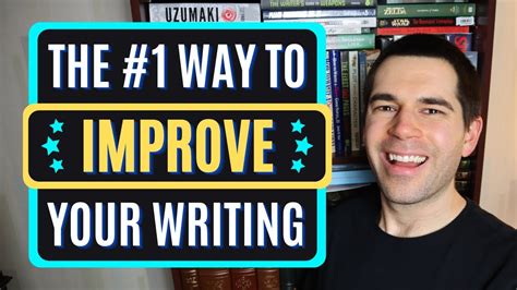 How To Improve Your Writing The 1 Exercise To Become A Better Writer