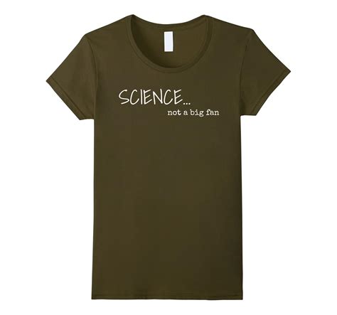 Science Opinion Shirt Dear Science Pun Themed Joke Shirt