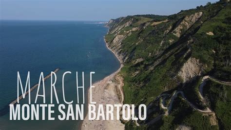 Monte San Bartolo Wybrze E Adriatyku W Marche Youtube