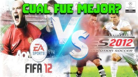 Fifa Vs Pes Cu L Fue Mejor Fifa Vs Pes Youtube