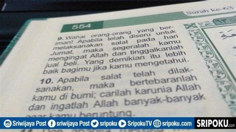 Bacaan Surat Al Jumuah Ayat 9 Dalam Alquran Perintah Sholat Jumat Hendaklah Tinggalkan Urusan