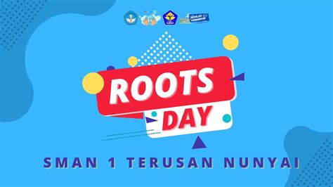 Roots Day Program Pencegahan Perundungan Dan Kekerasan Berbasis