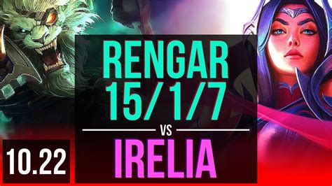 Rengar Vs Irelia Top 15 1 7 Rank 4 Rengar 6 Solo Kills Legendary