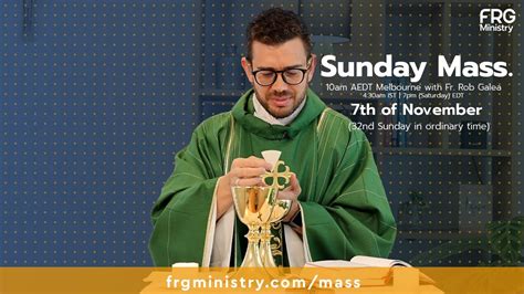 Live Mass On The 32nd Sunday In Ordinary Time With Fr Rob Galea 07 11 2021 Youtube