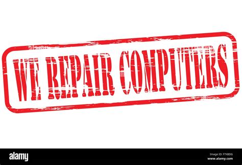 We Repair Computers Stock Vector Image And Art Alamy