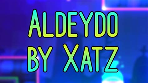 Aldeydo By Xatz 100 EASY DEMON YouTube