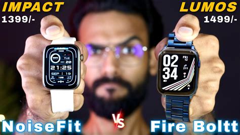 Fire Boltt Lumos Vs Noise Impact COMPARISONWhich One Should You Buy