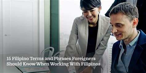 Filipino Terms To Know When Working With Filipinos